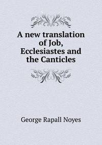 Book Cover for A New Translation of Job, Ecclesiastes and the Canticles by Alison Salvesen, Alison Salvesen