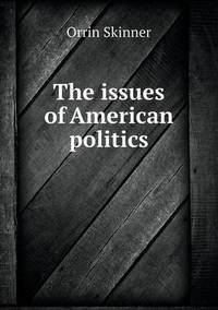 Book Cover for The Issues of American Politics by Ewa LajerBurcharth, Städelschule Frankfurt am Main