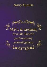 Book Cover for M.P.'s in Session, from Mr. Punch's Parliamentary Portrait Gallery by Alison Salvesen, Alison Salvesen