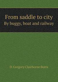 Book Cover for From Saddle to City By Buggy, Boat and Railway by Ewa LajerBurcharth, Städelschule Frankfurt am Main
