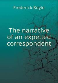 Book Cover for The Narrative of an Expelled Correspondent by Ewa LajerBurcharth, Städelschule Frankfurt am Main