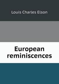 Book Cover for European Reminiscences by Jesse Russell, Ronald Cohn