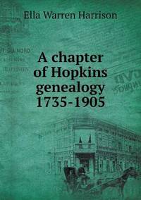 Book Cover for A Chapter of Hopkins Genealogy 1735-1905 by Jesse Russell, Ronald Cohn
