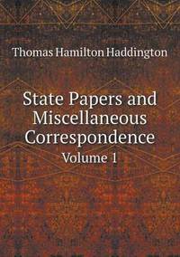 Book Cover for State Papers and Miscellaneous Correspondence Volume 1 by Anna Quindlen