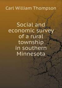 Book Cover for Social and Economic Survey of a Rural Township in Southern Minnesota by Kartic C Khilar, H Scott Fogler