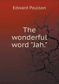 Book Cover for The Wonderful Word Jah. by Jesse Russell, Ronald Cohn