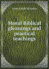 Book Cover for Moral Biblical Gleanings and Practical Teachings by Ewa LajerBurcharth, Städelschule Frankfurt am Main