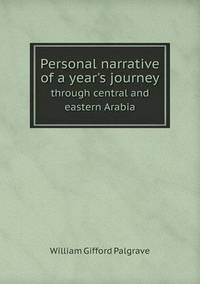 Book Cover for Personal Narrative of a Year's Journey Through Central and Eastern Arabia by Kartic C Khilar, H Scott Fogler