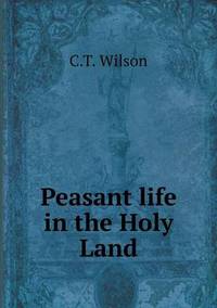 Book Cover for Peasant Life in the Holy Land by Ewa LajerBurcharth, Städelschule Frankfurt am Main