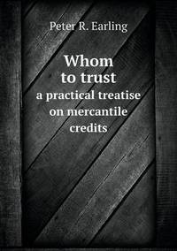 Book Cover for Whom to Trust a Practical Treatise on Mercantile Credits by Ewa LajerBurcharth, Städelschule Frankfurt am Main
