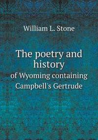 Book Cover for The Poetry and History of Wyoming Containing Campbell's Gertrude by Ewa LajerBurcharth, Städelschule Frankfurt am Main