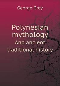 Book Cover for Polynesian Mythology And Ancient Traditional History by Jesse Russell, Ronald Cohn