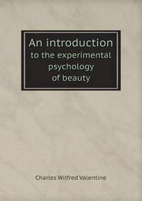 Book Cover for An Introduction to the Experimental Psychology of Beauty by Iulius Iancu, Mariana Zavati Gardner, Fay Jacqueline Gardner