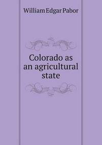 Book Cover for Colorado as an Agricultural State by Ewa LajerBurcharth, Städelschule Frankfurt am Main