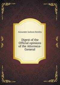Book Cover for Digest of the Official Opinions of the Attorneys-General by Ewa LajerBurcharth, Städelschule Frankfurt am Main