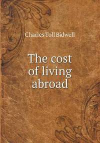 Book Cover for The Cost of Living Abroad by Kartic C Khilar, H Scott Fogler
