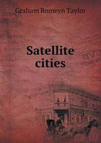 Book Cover for Satellite Cities by Jesse Russell, Ronald Cohn