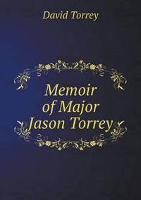 Book Cover for Memoir of Major Jason Torrey by Anna Quindlen