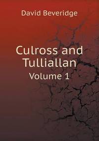 Book Cover for Culross and Tulliallan Volume 1 by Ill HullHouse Chicago