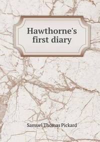 Book Cover for Hawthorne's First Diary by Jesse Russell, Ronald Cohn