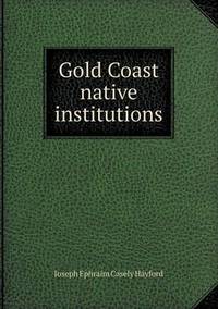 Book Cover for Gold Coast Native Institutions by Jesse Russell, Ronald Cohn