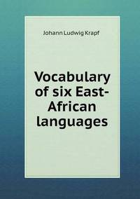 Book Cover for Vocabulary of Six East-African Languages by Jesse Russell, Ronald Cohn