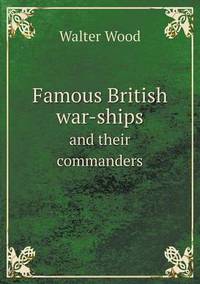 Book Cover for Famous British War-Ships and Their Commanders by Jesse Russell, Ronald Cohn