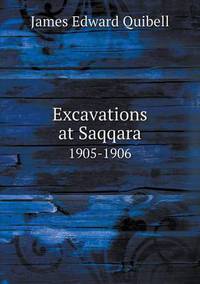 Book Cover for Excavations at Saqqara 1905-1906 by Pam Brown