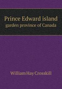 Book Cover for Prince Edward Island Garden Province of Canada by Pam Brown