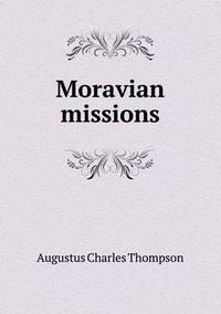 Book Cover for Moravian Missions by Pam Brown