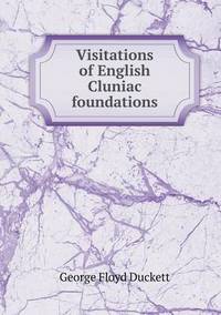 Book Cover for Visitations of English Cluniac Foundations by Jesse Russell, Ronald Cohn