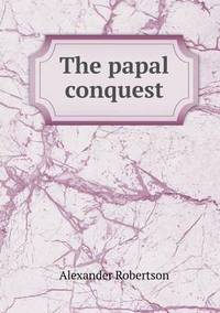 Book Cover for The Papal Conquest by Pam Brown