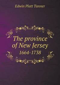 Book Cover for The Province of New Jersey 1664-1738 by Pam Brown