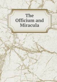 Book Cover for The Officium and Miracula by Jesse Russell, Ronald Cohn