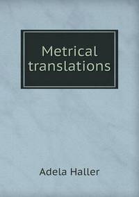 Book Cover for Metrical Translations by Anna George