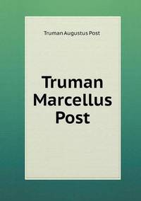 Book Cover for Truman Marcellus Post by Jesse Russell, Ronald Cohn