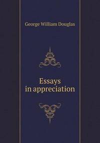 Book Cover for Essays in Appreciation by Anna George