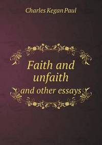 Book Cover for Faith and Unfaith and Other Essays by Jesse Russell, Ronald Cohn