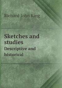 Book Cover for Sketches and Studies Descriptive and Historical by Pam Brown