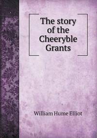 Book Cover for The Story of the Cheeryble Grants by Anna Quindlen