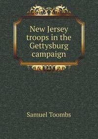 Book Cover for New Jersey Troops in the Gettysburg Campaign by Ewa LajerBurcharth, Städelschule Frankfurt am Main