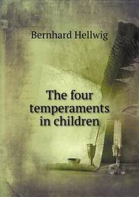 Book Cover for The Four Temperaments in Children by Anna George