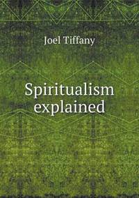 Book Cover for Spiritualism Explained by Jesse Russell, Ronald Cohn