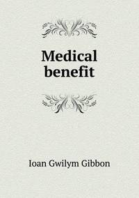 Book Cover for Medical Benefit by Jesse Russell, Ronald Cohn