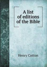 Book Cover for A List of Editions of the Bible by Anna George