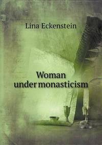 Book Cover for Woman Under Monasticism by Pam Brown
