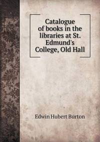 Book Cover for Catalogue of Books in the Libraries at St. Edmund's College, Old Hall by Ewa LajerBurcharth, Städelschule Frankfurt am Main