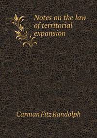 Book Cover for Notes on the Law of Territorial Expansion by Jesse Russell, Ronald Cohn
