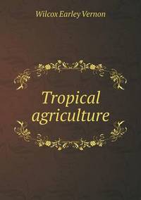 Book Cover for Tropical Agriculture by Pam Brown