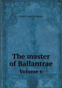 Book Cover for The Master of Ballantrae Volume 6 by Jesse Russell, Ronald Cohn